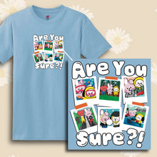 Load image into Gallery viewer, Are You Sure - DTG Printed Light Blue Shirt
